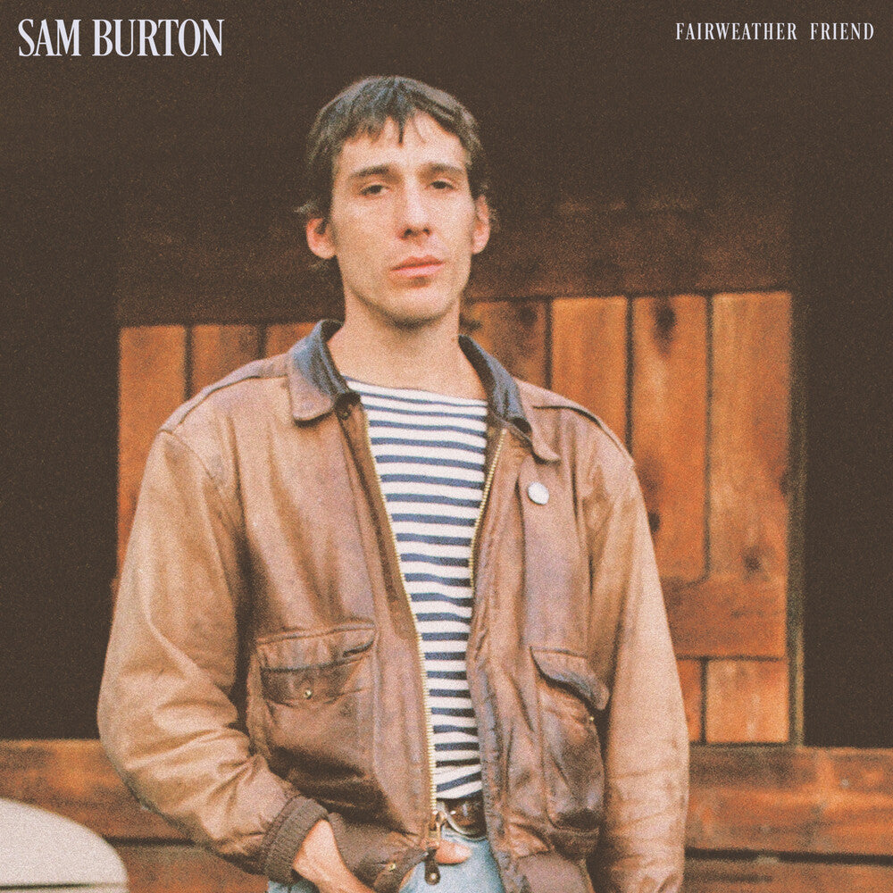 Sam Burton – Fairweather Friend (Bone Color LP Vinyl)